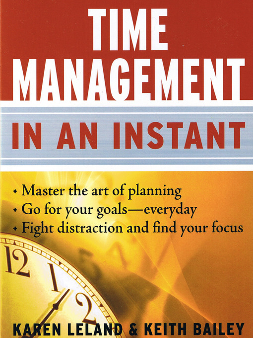 Title details for Time Management In An Instant by Karen Leland - Available